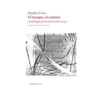 El tiempo, el camino.: (Antología personal 2008-2023): 220