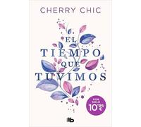 El tiempo que tuvimos