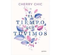 El tiempo que tuvimos / The Time We Had (Tascabile)