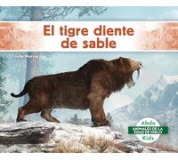 El tigre diente de sable/ Saber-Toothed Tiger