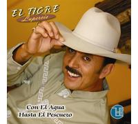 El Tigre Lupercio - Con El Agua Hasta El Pescuezo