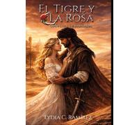 El Tigre y la Rosa: Crónicas de Karzadh