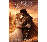 El Tigre y la Rosa: Crónicas de Karzadh