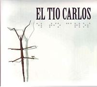EL TIO CARLOS - EL TIO CARLOS