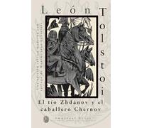 El tío Zhdánov y el caballero Chernov