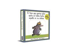 El topo que quería saber quién se había hecho aquello en su cabeza (una edición con mecacanismos)