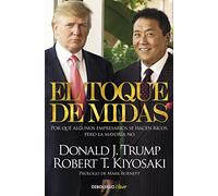 El toque de Midas: Por qué algunos empresarios se hacen ricos, pero la mayoría no