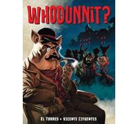 El Torres Vicente Cifuentes Ulises Arreola Whodunnit? (Tascabile)