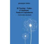 El Tourbyj. Yulen-d'Aneloyst. Festa di Capodanno. Il ballo delle debuttanti