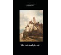El tránsito del plebeyo