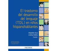 El trastorno del desarrollo del lenguaje (TDL) en niños hispanohablantes