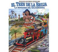 El tren de la Bruja 2: La venganza del Saltamontes