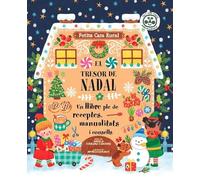 El tresor de Nadal: Un llibre ple de receptes, manualitats i consells: 1