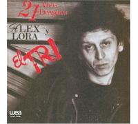 El Tri - 21 Anos Despues