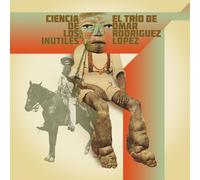 El Trio De Omar Rodriguez-Lopez Ciencia Le Los Inútiles (Vinyl LP) 12" Album