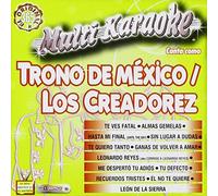 El Trono De Mexico Y Creadores - Exitos-Multi Karaoke