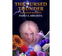 EL TRUENO MALDITO: THE CURSED THUNDER