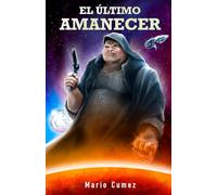 EL ÚLTIMO AMANECER