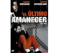 El Último Amanecer (Last Light)