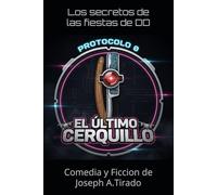 El Último Cerquillo: Protocolo 0