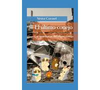 El último conejo: Las guardianas del último conejo