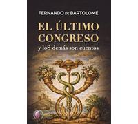 El último congreso y los demás son cuentos