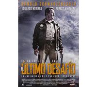 El Último Desafío (Import) (Dvd) (2013) Arnold Schwarzenegger; Arron Shiver; For