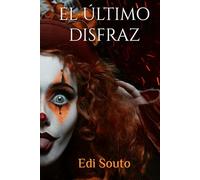 EL ÚLTIMO DISFRAZ