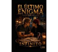 EL ÚLTIMO ENIGMA VOL 5: INFINITO / SAGA