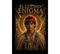 EL ÚLTIMO ENIGMA VOL 8: UTOPÍA / SAGA
