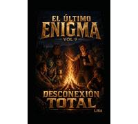 EL ÚLTIMO ENIGMA VOL 9: DESCONEXIÓN TOTAL / SAGA