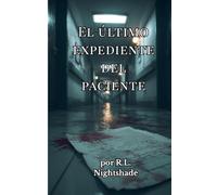 El último Expediente Del Paciente