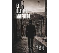 El último mafioso: Operación Husky, Mafia y guerra en la Sicilia de 1943