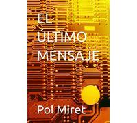 EL ÚLTIMO MENSAJE
