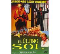 El Ultimo Sol (Star In The Dust)
