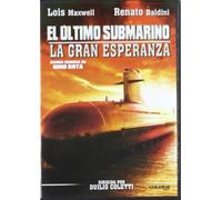 El ultimo Submarino La Gran Esperanza