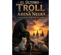 EL ÚLTIMO TROLL DE LA ARENA NEGRA: El Secreto de los Guardianes de Reynisdrangar