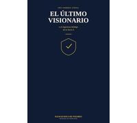 El último visionario: o el ingenioso hidalgo de la Serie A