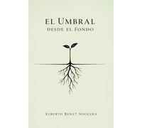 El umbral desde el fondo