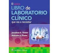 El único libro de laboratorio clínico que vas a necesitar