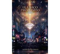 El Único Propósito: La joya escondida que buscabas