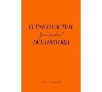 El único y actual “pecado” de la historia