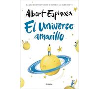El universo amarillo: La luz siempre vuelve si esperas lo suficiente