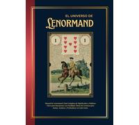 El Universo de Lenormand: Manual Completo con Significados, Interpretaciones y Diario de Lecturas