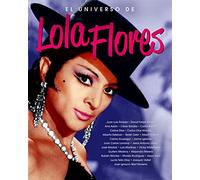 EL UNIVERSO DE LOLA FLORES: 00
