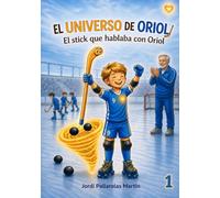 El universo de Oriol: El stick que hablaba con Oriol
