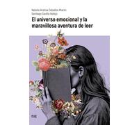 El universo emocional y la maravillosa aventura de leer