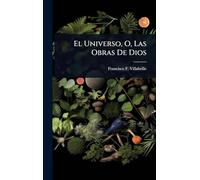 El Universo, O, Las Obras De Dios