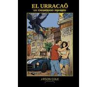 El Urracaõ. Lo chiamavano paradiso