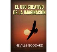 El uso creativo de la imaginación